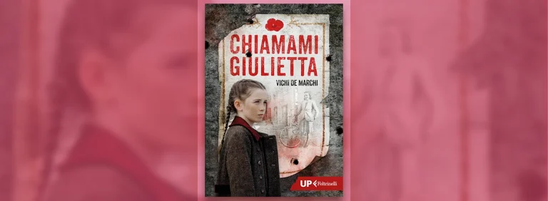 Recensione di Paola Maddaluno del volume “Chiamami Giulietta” di Vichi De Marchi – editore Feltrinelli UP, 2024