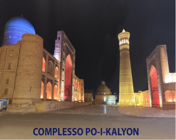 Il complesso architettonico principale nel centro di Bukhara: Po-i-Kalyon