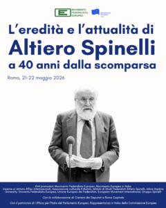 Convegno L'eredità e l'attualità di Altiero Spinelli